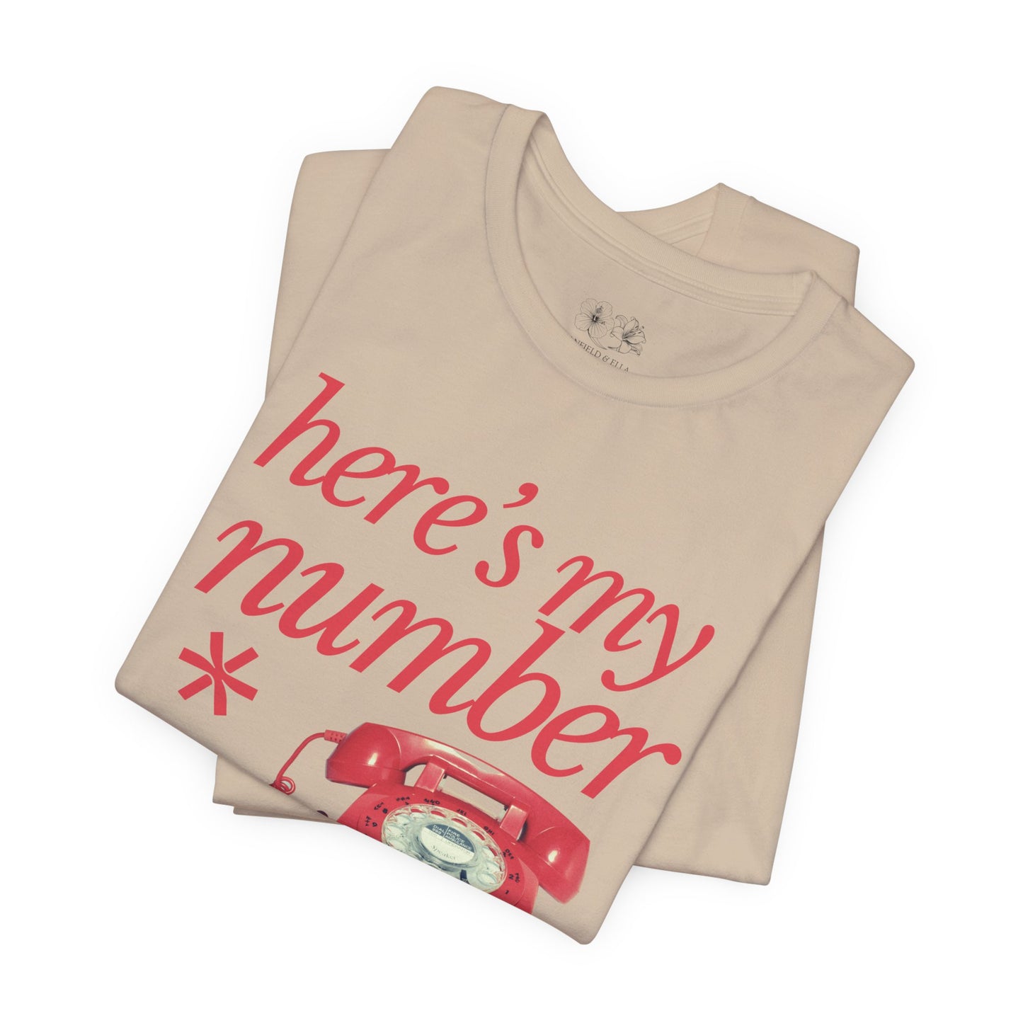 Here’s My Number Tee