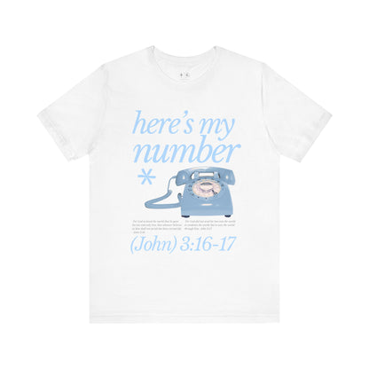 Here’s My Number Tee