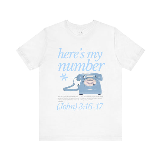 Here’s My Number Tee