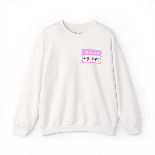 "Hello I'm - A Child of God" Crewneck Sweatshirt